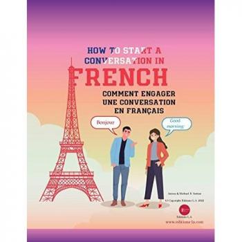 How To Start A Conversation in French: Comment Engager Une Conversation En Français