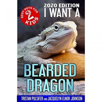 I Want A Bearded Dragon