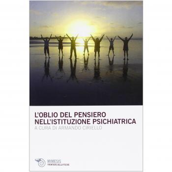 L' oblio del pensiero nell'istituzione psichiatrica