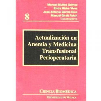 Actualización en anemia y medicina transfusional perioperatoria