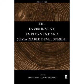 The Environment, Employment and Sustainable Development