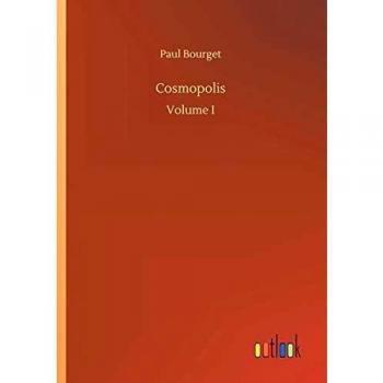 Cosmopolis: Volume I