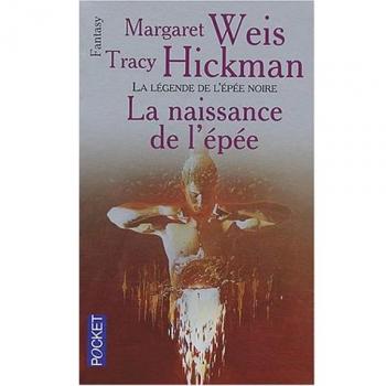 La légende de l'épée noire, Tome 4 : La naissance de l'épée