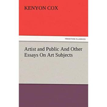 Artist and Public And Other Essays On Art Subjects (TREDITION CLASSICS)