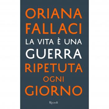 La vita è una guerra ripetuta ogni giorno