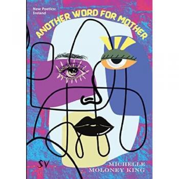 Moloney King, Michelle: Another Word for Mother