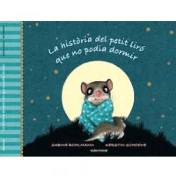 La història del petit liró que no podia dormir.