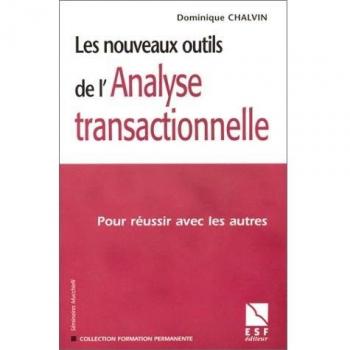 Les Nouveaux Outils De L'analyse Transactionnelle