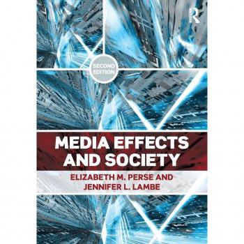Media Effects and Society