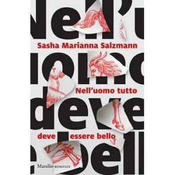 Nell'uomo tutto deve essere bello Sasha Marianna Salzmann