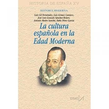 LA CULTURA ESPAÑOLA EN LA EDAD MODERNA