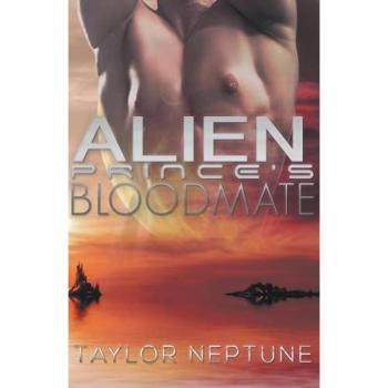 Alien Prince's Bloodmate (Alien Warrior Brides, Band 8)