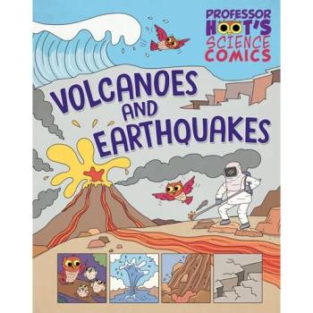 Jen Green Professor Hoot's Science Comics: Volcanoes and Earthquakes