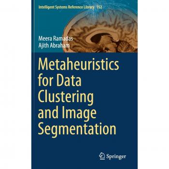 Metaheuristics for Data Clustering and Image Segmentation