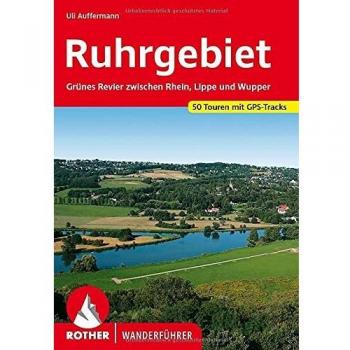 Uli Auffermann Grünes Revier Zwischen Rhein, Lippe Und Wupper. 50 Touren
