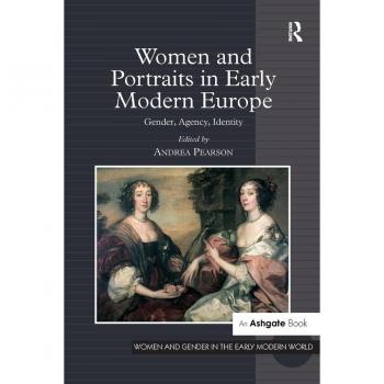 Vitalsource Technologies, Inc. Women And Portraits In Early Modern Europe