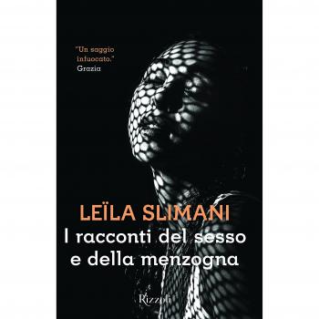 Leïla Slimani I Racconti Del Sesso E Della Menzogna