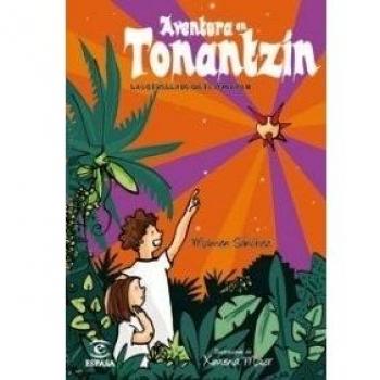 Aventura en Tonantzin: La estrella de siete puntas, II (Tapa dura).