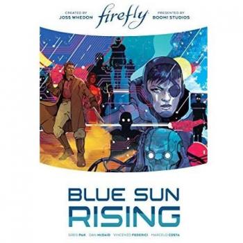 Firefly Blue Sun Rising Limited Edition by Greg Pak