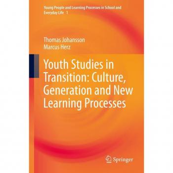 Youth Studies in Transition: Culture Generation and New Learning Processes