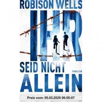 Ihr seid nicht allein | Robison E. Wells