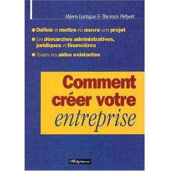 Comment créer votre entreprise