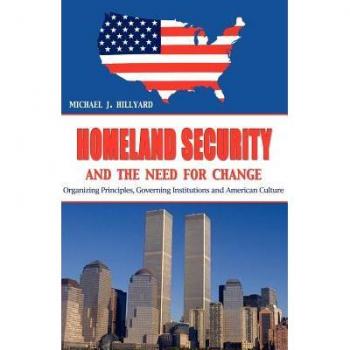 Homeland Security And the Need for Change