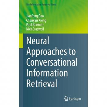 Neural Approaches to Conversational Information Retrieval