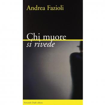 Chi muore si rivede