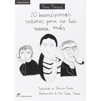 20 buenísimas razones para no leer nunca más (Tapa blanda).