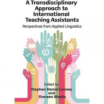 A Transdisciplinary Approach to International Teaching Assistants: Perspectives from Applied Linguistics