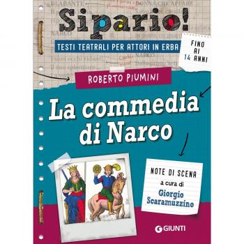 La commedia di Narco. Testi teatrali per attori in erba