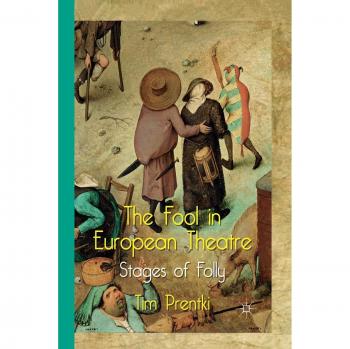 The Fool in European Theatre
