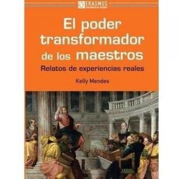 EL PODER TRANSFORMADOR DE LOS MAESTROS