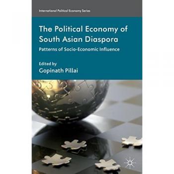 The Political Economy of South Asian Diaspora