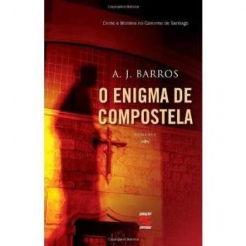 O enigma de compostela. Crime e mistério no caminho de santiago