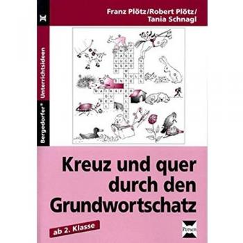 Kreuz und quer durch den Grundwortschatz