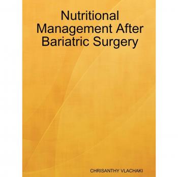 Nutritional Management After Bariatric Surgery