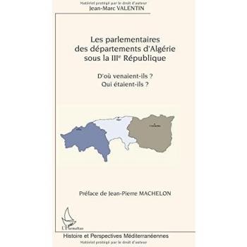 Les parlementaires des départements d'Algérie sous la IIIe République