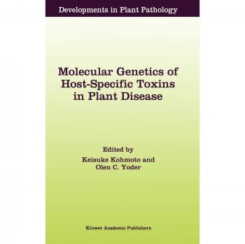Molecular Genetics of Host-Specific Toxins in Plant Disease