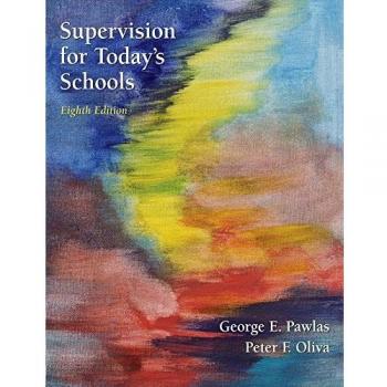 Supervision for Todays Schools by Peter F. Author Developing the Curriculum Oliva Hardcover Book