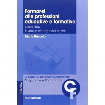 Formar-si alle professioni educative e formative. Università, lavoro e sviluppo dei talenti