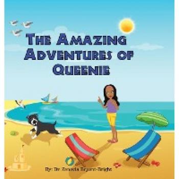 Bryant-Bright, Zenovia: The Amazing Adventures of Queenie (Rhyming Picture Book About Adventures of Dog for ages 3-8)
