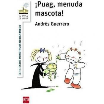 ¡Puag, menuda mascota! (Tapa blanda).