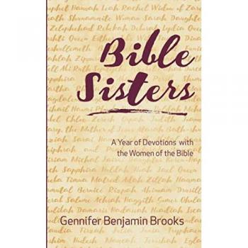 Bible Sisters: A Year of Devotions with the Women of the Bible