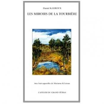 Les miroirs de la tourbière