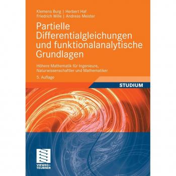 Partielle Differentialgleichungen und funktionalanalytische Grundlagen