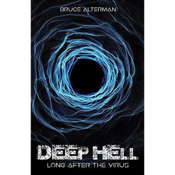 Deep Hell: Long After the Virus