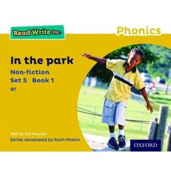 Read Write Inc. Phonics: In the Park (Yellow Set 5 Non-fiction 1)