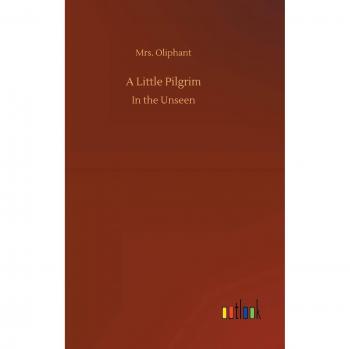 Oliphant: A Little Pilgrim